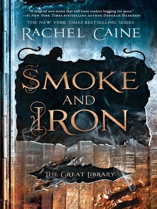 Title details for Smoke and Iron by Rachel Caine - Available